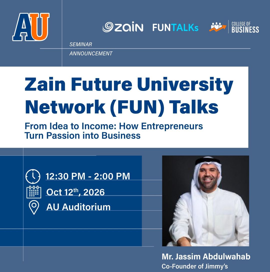 Zain Future University Network FUN Talks - From Idea to Income seminar poster